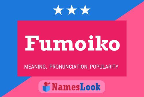 Fumoiko 名字海报