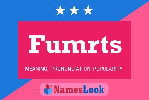 Fumrts 名字海报