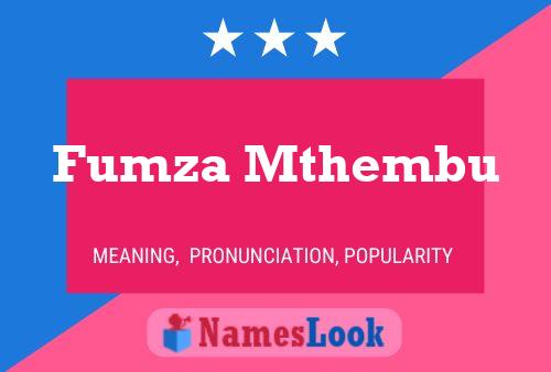 Fumza Mthembu 名字海报