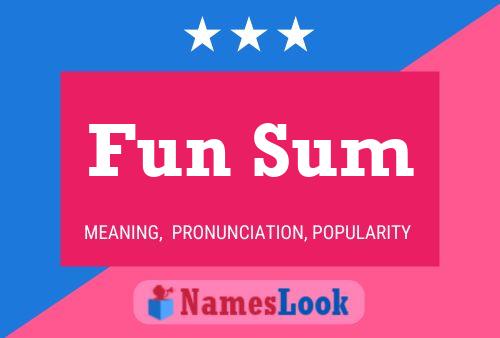 Fun Sum 名字海报