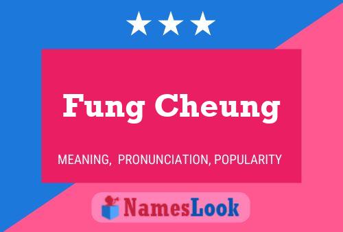 Fung Cheung 名字海报