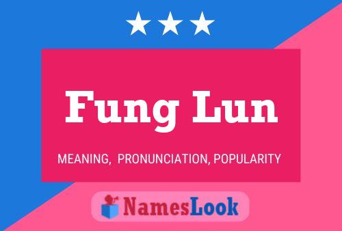 Fung Lun 名字海报