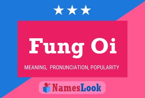 Fung Oi 名字海报