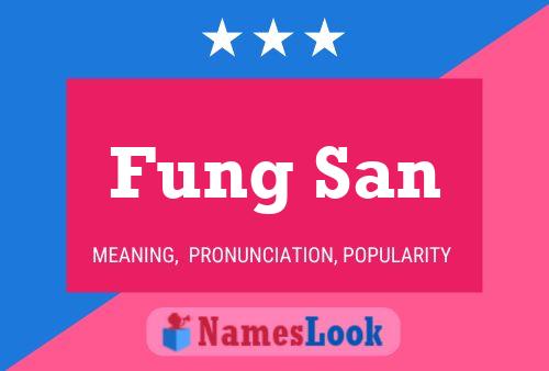 Fung San 名字海报