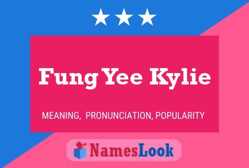 Fung Yee Kylie 名字海报