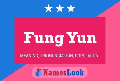 Fung Yun 名字海报