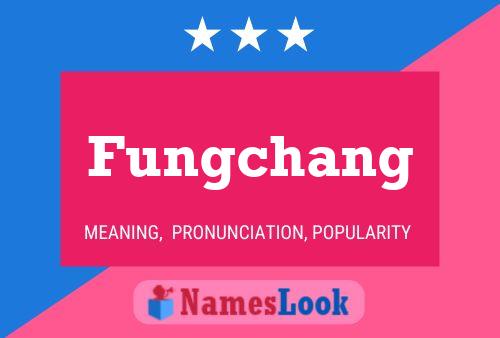 Fungchang 名字海报