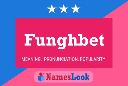 Funghbet 名字海报