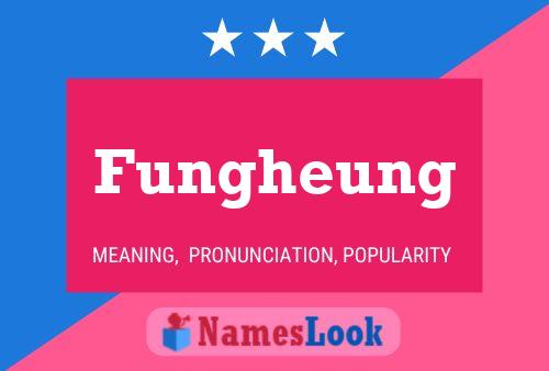 Fungheung 名字海报