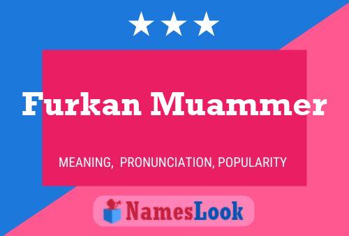 Furkan Muammer 名字海报