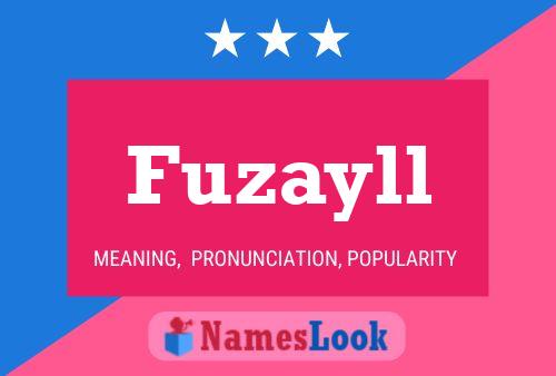 Fuzayll 名字海报