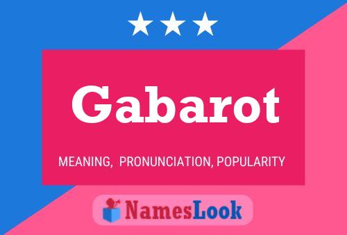 Gabarot 名字海报