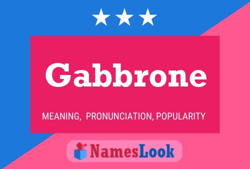 Gabbrone 名字海报