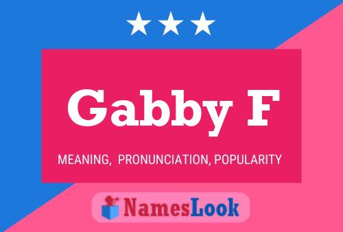 Gabby F 名字海报