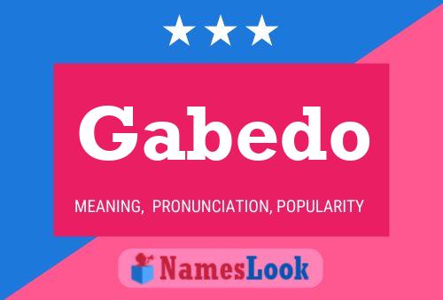 Gabedo 名字海报