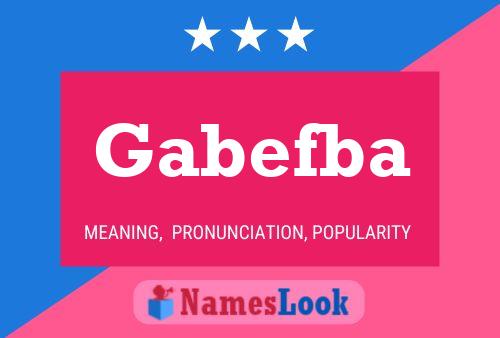 Gabefba 名字海报