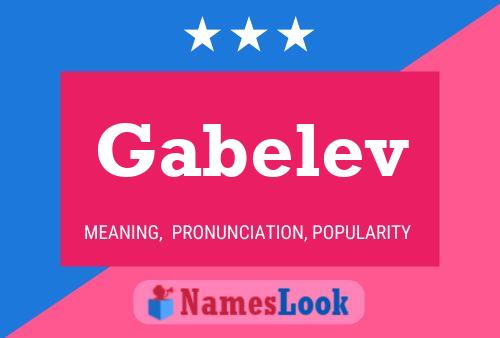 Gabelev 名字海报