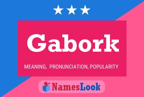 Gabork 名字海报