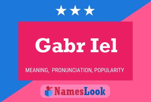 Gabr Iel 名字海报