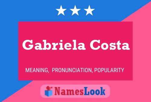 Gabriela Costa 名字海报