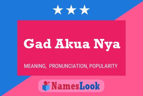 Gad Akua Nya 名字海报