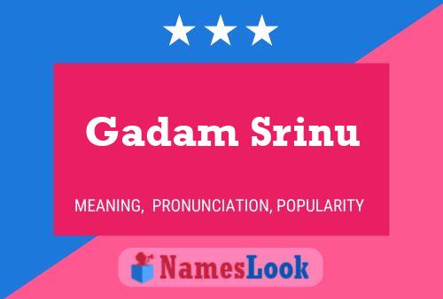 Gadam Srinu 名字海报