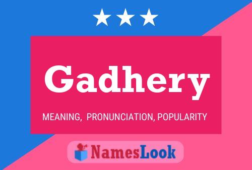 Gadhery 名字海报