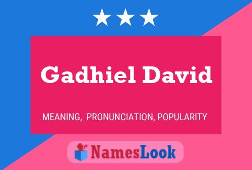 Gadhiel David 名字海报