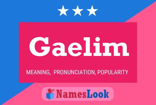 Gaelim 名字海报