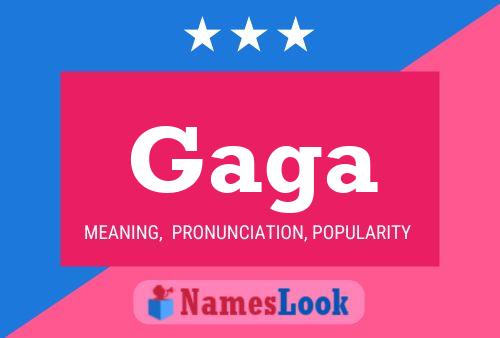 Gaga 名字海报