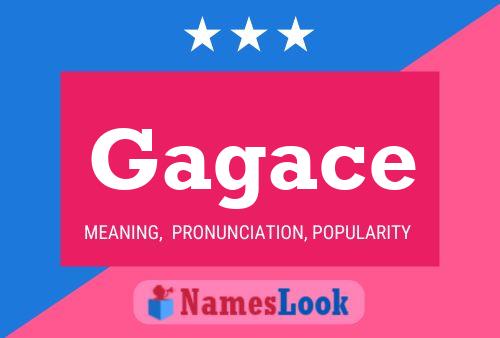 Gagace 名字海报