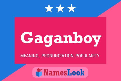 Gaganboy 名字海报