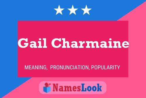 Gail Charmaine 名字海报