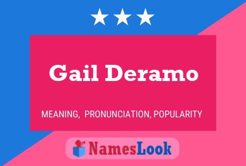 Gail Deramo 名字海报