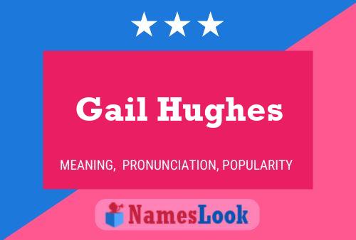 Gail Hughes 名字海报