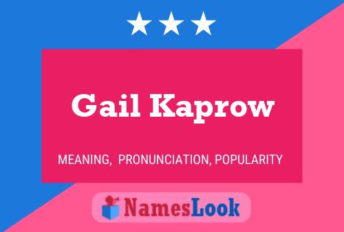 Gail Kaprow 名字海报