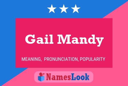 Gail Mandy 名字海报