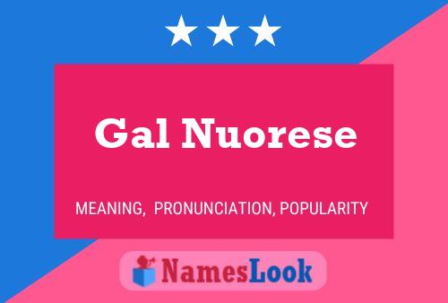 Gal Nuorese 名字海报