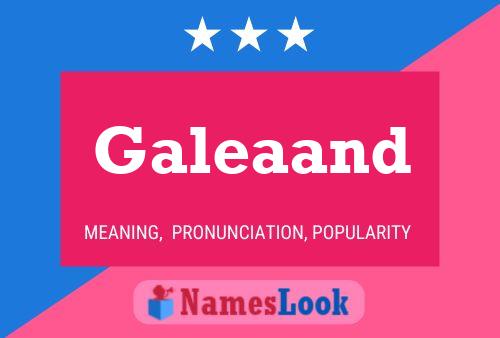 Galeaand 名字海报