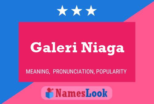 Galeri Niaga 名字海报