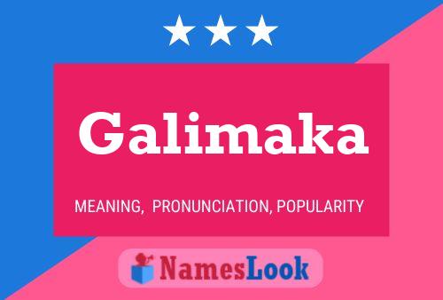 Galimaka 名字海报