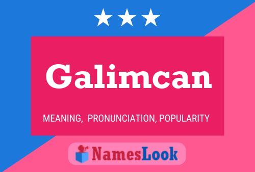 Galimcan 名字海报