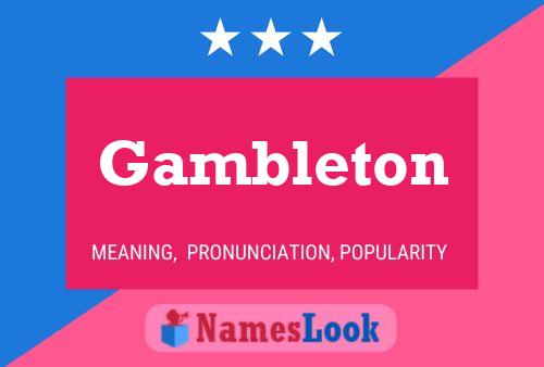 Gambleton 名字海报