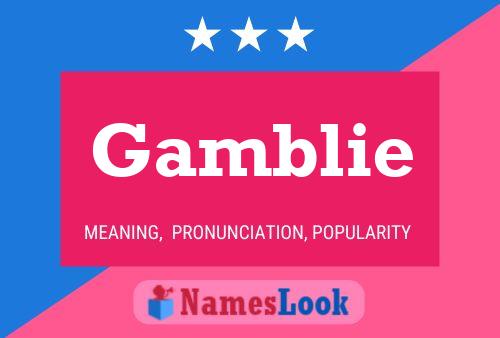 Gamblie 名字海报