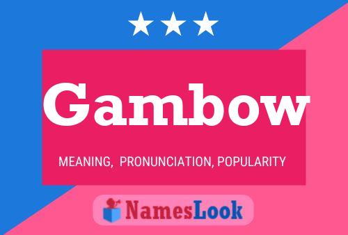 Gambow 名字海报