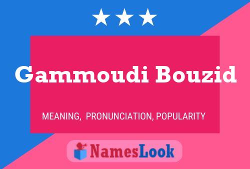 Gammoudi Bouzid 名字海报