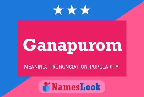 Ganapurom 名字海报