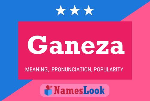 Ganeza 名字海报