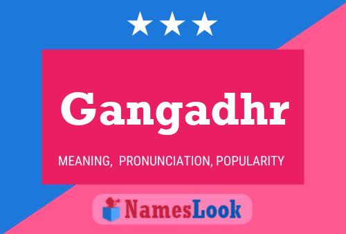 Gangadhr 名字海报