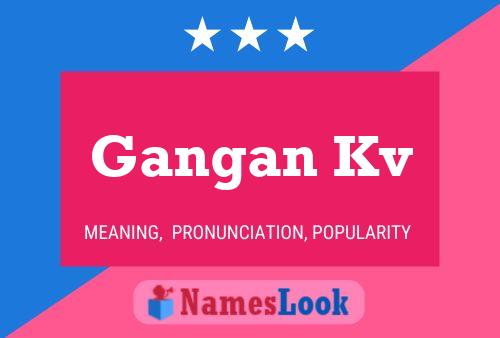 Gangan Kv 名字海报